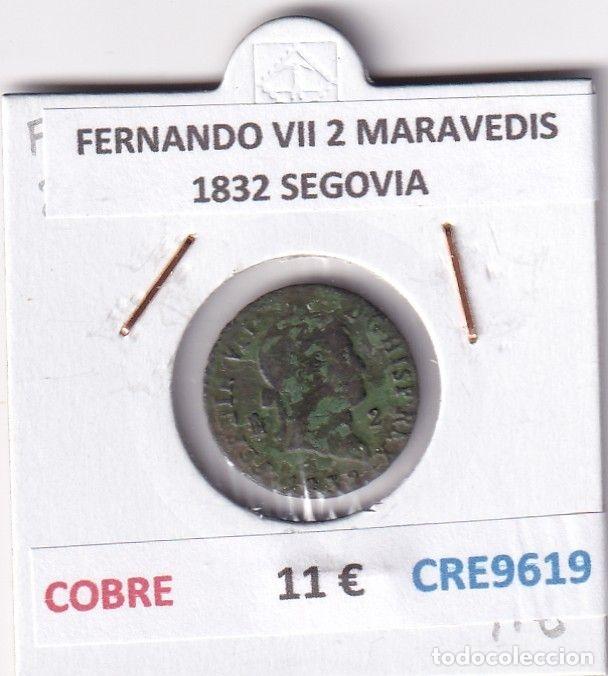 Monnaies m&eacute;di&eacute;vales: CRE9619 MONEDA ESPA&Ntilde;A FERNANDO VII 2 MARAVEDIS 1832 SEGOVIA COBRE