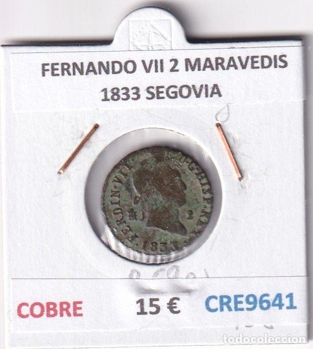 Monnaies m&eacute;di&eacute;vales: CRE9641 MONEDA ESPA&Ntilde;A FERNANDO VII 2 MARAVEDIS 1833 SEGOVIA COBRE