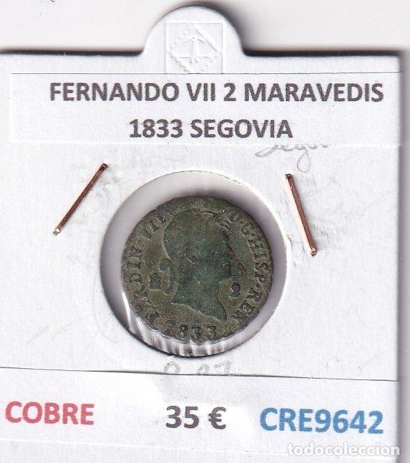 Monnaies m&eacute;di&eacute;vales: CRE9642 MONEDA ESPA&Ntilde;A FERNANDO VII 2 MARAVEDIS 1833 SEGOVIA COBRE