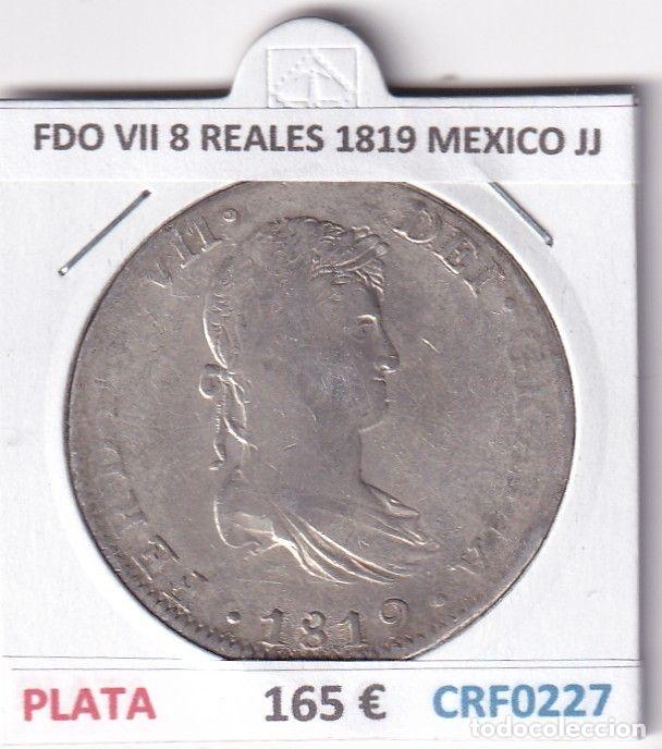 Monnaies m&eacute;di&eacute;vales: CRF0227 MONEDA ESPA&Ntilde;A FERNANDO VII 8 REALES 1819 MEXICO JJ PLATA