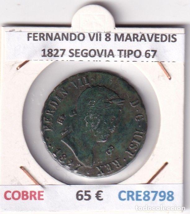 Monedas medievales: CRE8798 MONEDA ESPA&Ntilde;A FERNANDO VII 8 MARAVEDIS 1827 SEGOVIA TIPO 67 COBRE