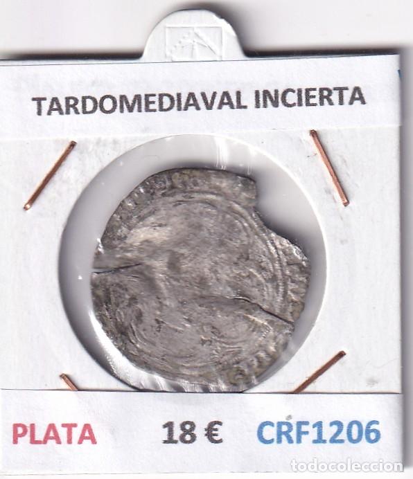 Monedas medievales: CRF1206 MONEDA TARDOMEDIEVAL INCIERTA PLATA