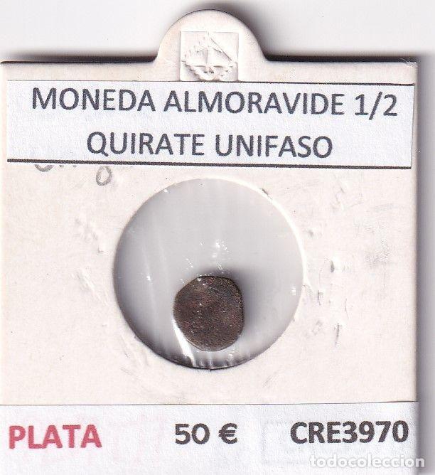 Monete medievali: CRE3970 MONEDA ALMORAVIDE 1/2 QUIRATE UNIFASO PLATA