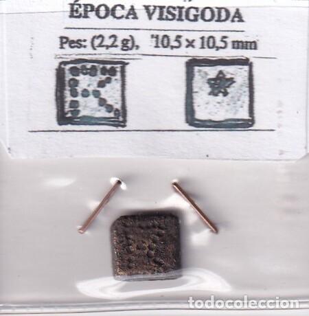 Monedas medievales: Un Ponderal Visig&oacute;tico de 2'2 gr. Anverso: puntos formando una 'R'. Reverso: una 'Estrella'.