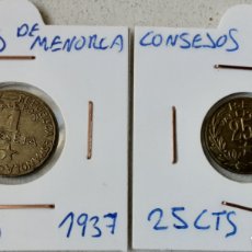 Monedas República: LOTE DE 2 MONEDAS DE 25 CENTIMOS Y 1 PESETA 1937 CONSEJOS DE MENORCA SEGUNDA REPÚBLICA ESPAÑOLA