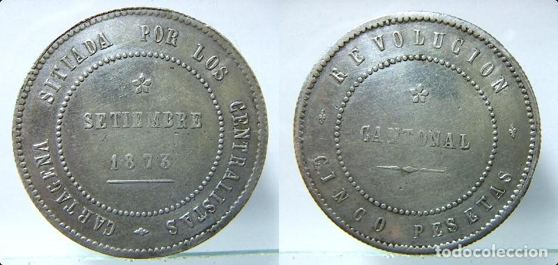 Monedas Rep&uacute;blica: Escasa moneda de 5 pesetas Cartagena a&ntilde;o 1873 durante la Revoluci&oacute;n Cantonal de Cartagena