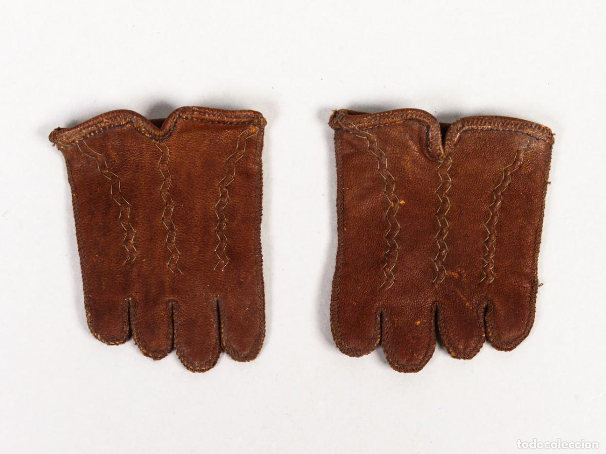 Mu&ntilde;eca Mariquita P&eacute;rez y Juanin: Guantes piel Mariquita P&eacute;rez Juan&iacute;n a&ntilde;os 40