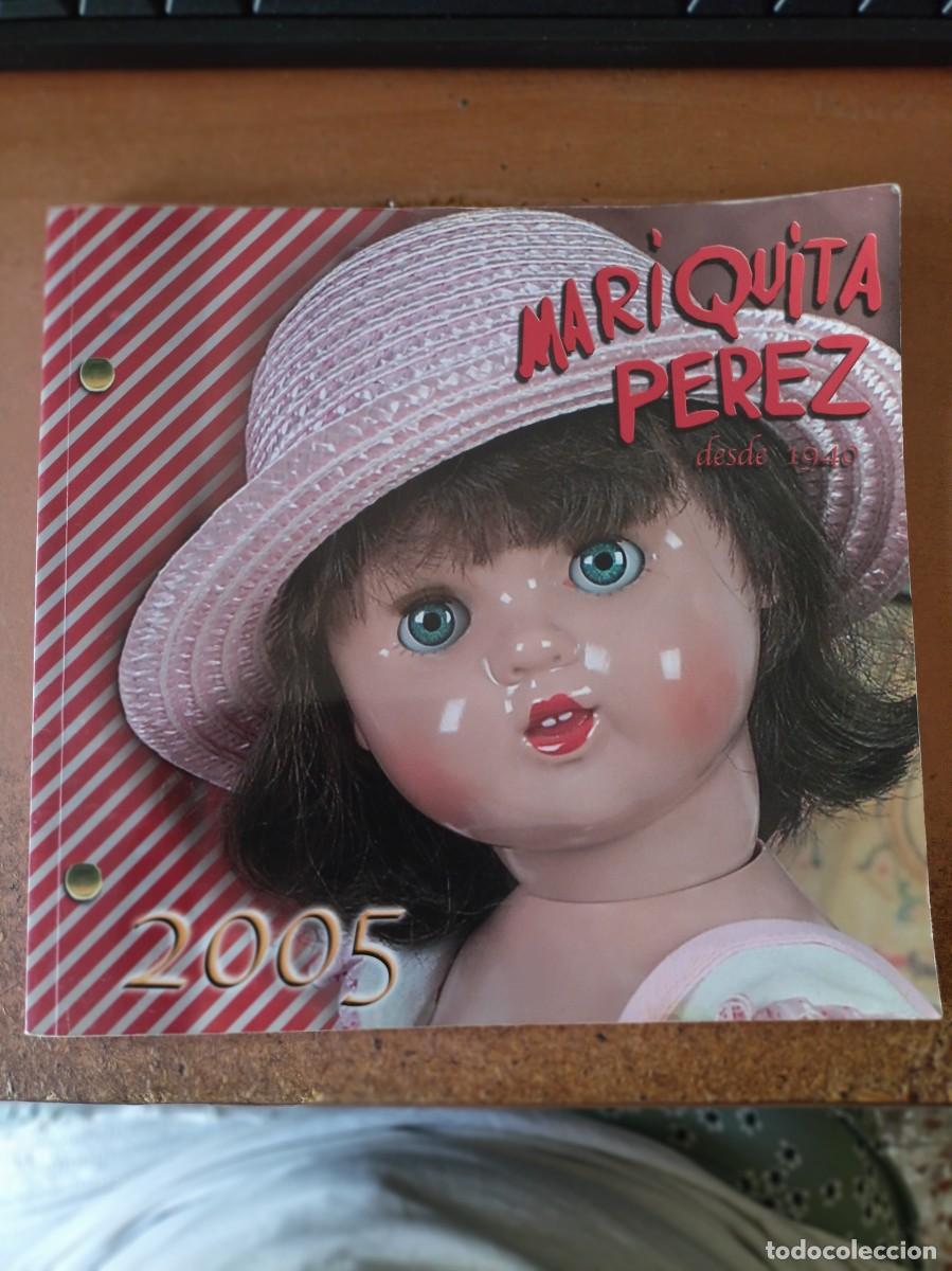 Mu&ntilde;eca Mariquita P&eacute;rez y juanin: Catalogo Oficial Mariquita Perez 2005