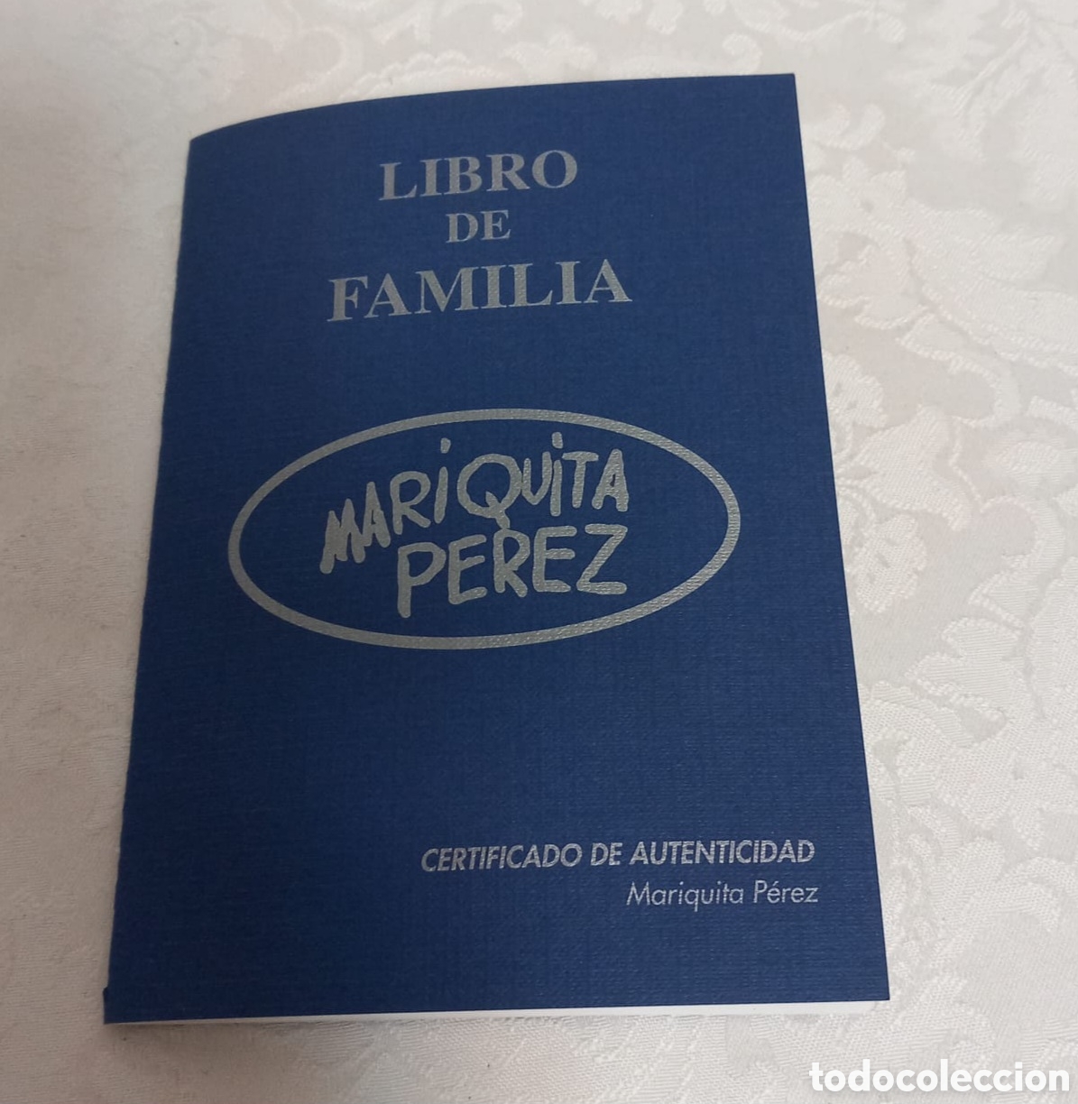 Mu&ntilde;eca Mariquita P&eacute;rez y juanin: Libro de familia de mariquita P&eacute;rez