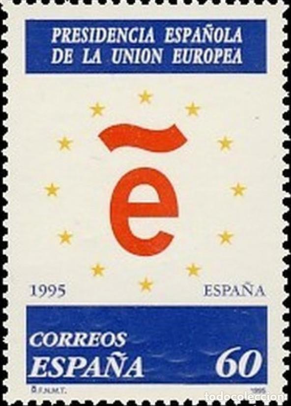 Bonecas Modernas: Espa&ntilde;a. A&ntilde;o 1995, Edifil 3385** ''Presidencia de la Uni&oacute;n Europea''./ Nuevos, sin fijasellos. MNH.