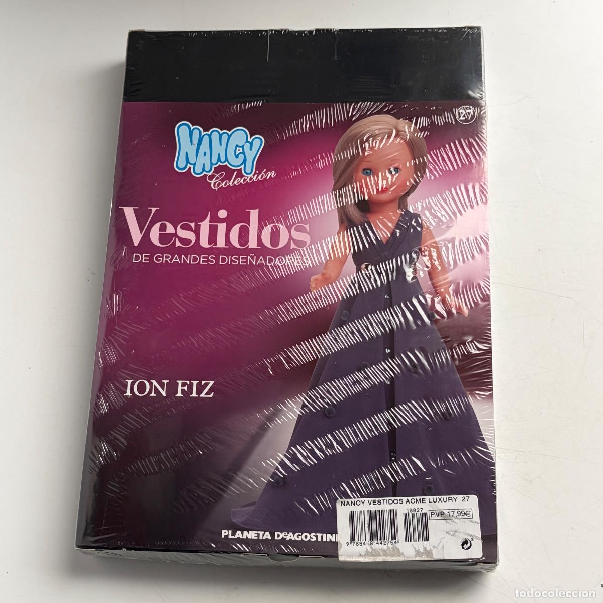 Mu&ntilde;ecas Nancy y Lucas: Vestido y fasciculo precintado Nancy Coleccion Grandes dise&ntilde;adores 27 Ion Fiz