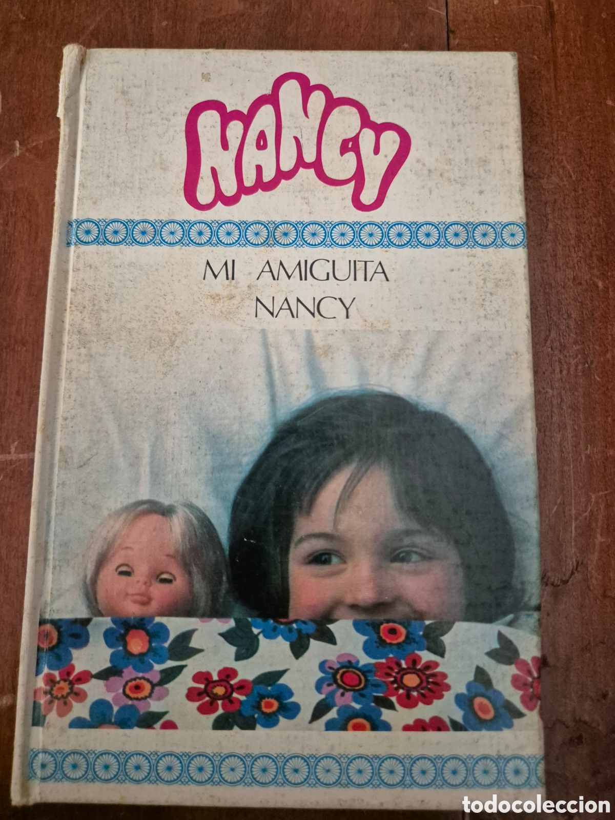 Mu&ntilde;ecas Nancy y Lucas: NANCY MI AMIGUITA NANCY a&ntilde;o 1978