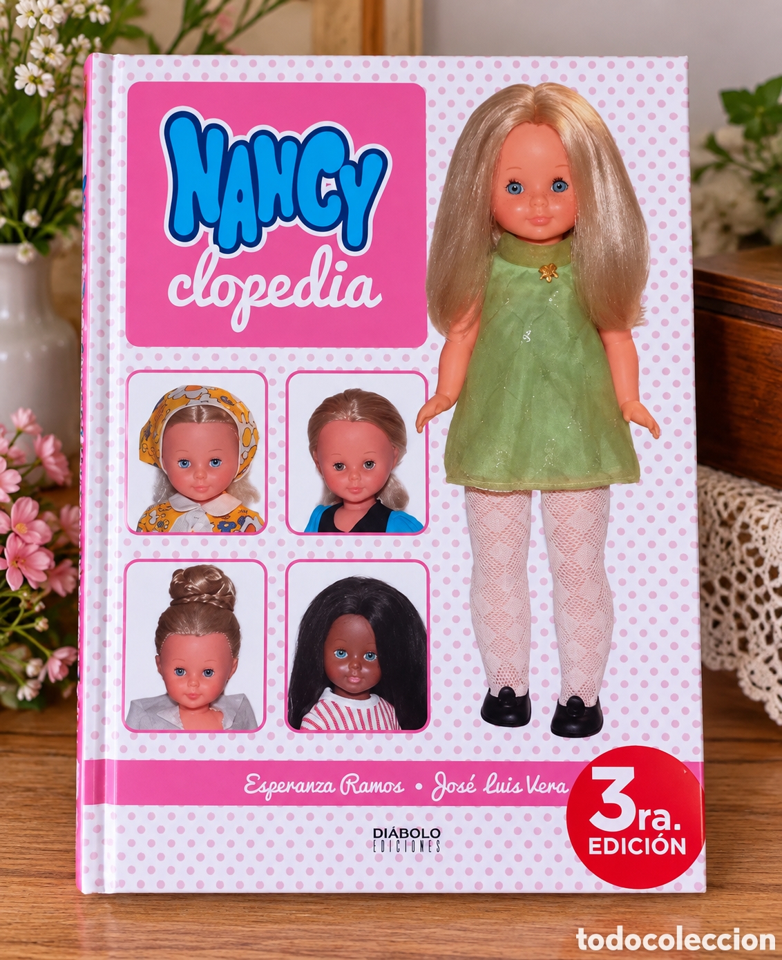 Mu&ntilde;ecas Nancy y Lucas: Nancyclopedia primer tomo tercera reedici&oacute;n