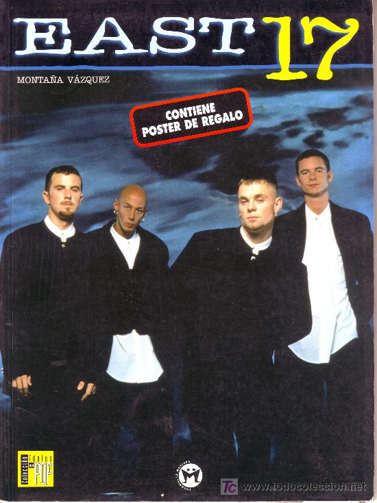 Cat&aacute;logos de m&uacute;sica: coleccion idolos del pop: east 17. incluye p&oacute;ster
