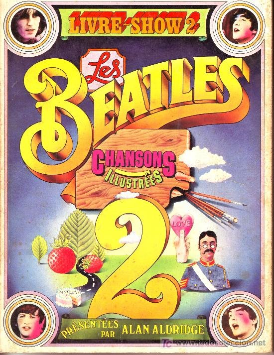 Les Beatles : Livre-Show des Chansons Illustrées, tome 2.