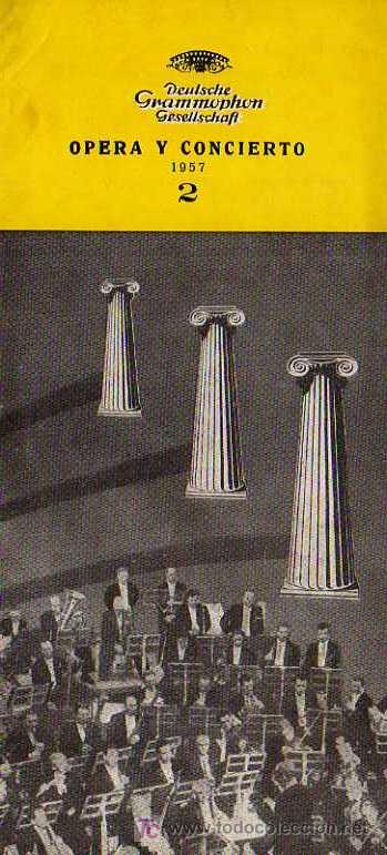 Catalogues de Musique: CATALOGO, DEUTSCHE GRAMMOPHON GESELLSCHAFT, OPERA Y CONCIERTO 1957, 2