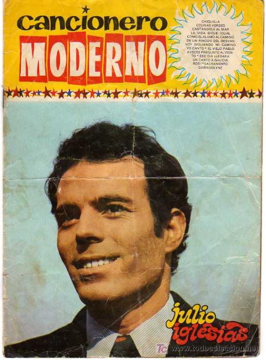 Catalogues de Musique: CANCIONERO MODERNO, JULIO IGLESIAS, BARCELONA 1972