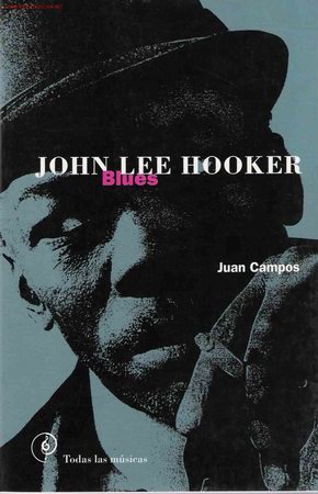 Cat&aacute;logos de m&uacute;sica: John Lee Hooker / Juan Campos - Foto 1