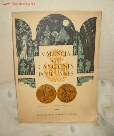 Cat&aacute;logos de M&uacute;sica: VALENCIA Y SUS CANCIONES POPULARES,A&Ntilde;O 1963