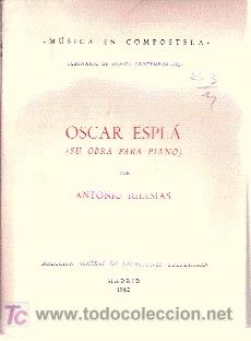 Catalogues de Musique: OSCAR ESPLA: Su Obra Para Piano (Madrid, 1962)