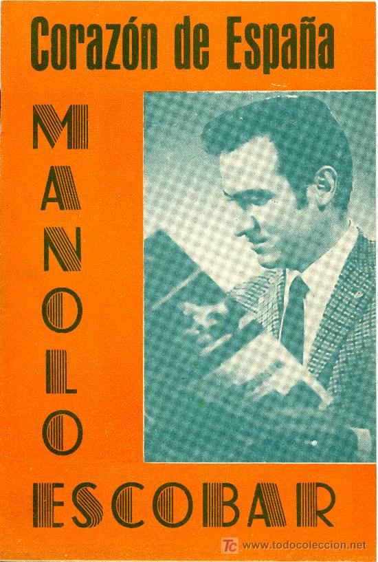 Cat&aacute;logos de M&uacute;sica: CANCIONERO DE MANOLO ESCOBAR - CORAZ&Oacute;N DE ESPA&Ntilde;A