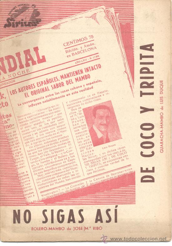 Catalogues de Musique: SIRIUS EDICIONES MUSICALES NO SIGAS ASI MAMBO JOSE M&ordf; RIBO DE COCO Y TRIPITA GUARACHA LUIS DUQUE