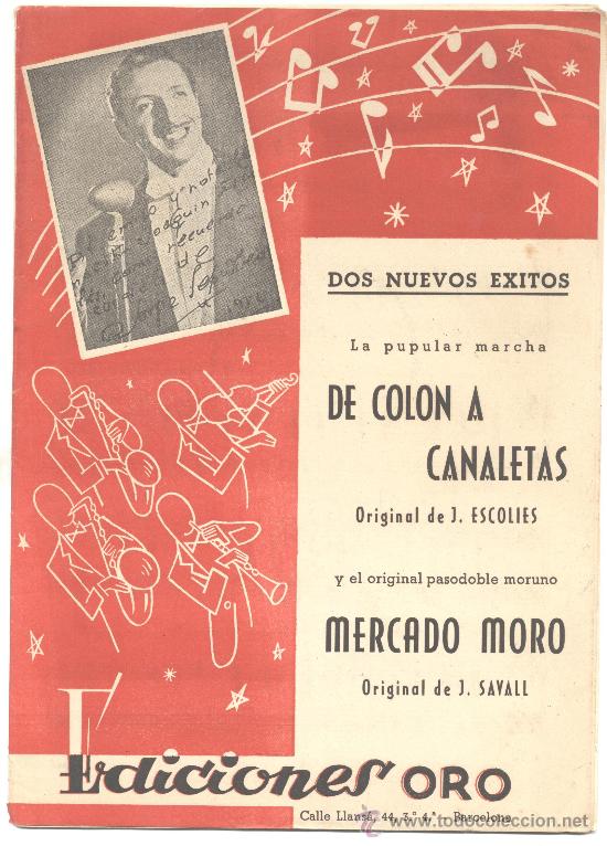 Cat&aacute;logos de M&uacute;sica: EDICIONES DE ORO DE COLON A CANALETAS J ESOLIES PASODOBLE MORUNO MERCADO MORO J SAVALL
