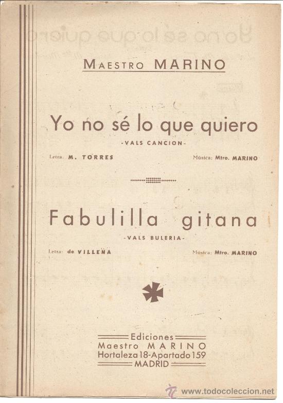 Cat&aacute;logos de M&uacute;sica: MAESTRO MARINO YO NO SE LO QUE QUIERO VALS CANCION M TORRES FABULILLA GITANA VALS BULERIA VILLENA