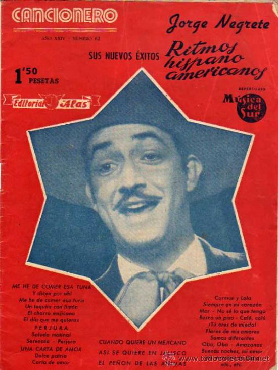 Catalogues de Musique: CANCIONERO JORGE NEGRETE , A&Ntilde;O XXIV - NUMERO 62