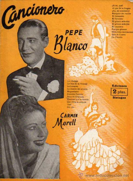 Catalogues de Musique: CANCIONERO PEPE BLANCO - CARMEN MORELL, EDC. BISTAGNE , BARCELONA