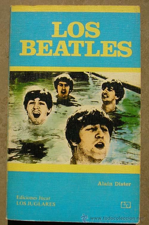 Cat&aacute;logos de m&uacute;sica: LIBRO LOS BEATLES - ALAN DISTER - Foto 1