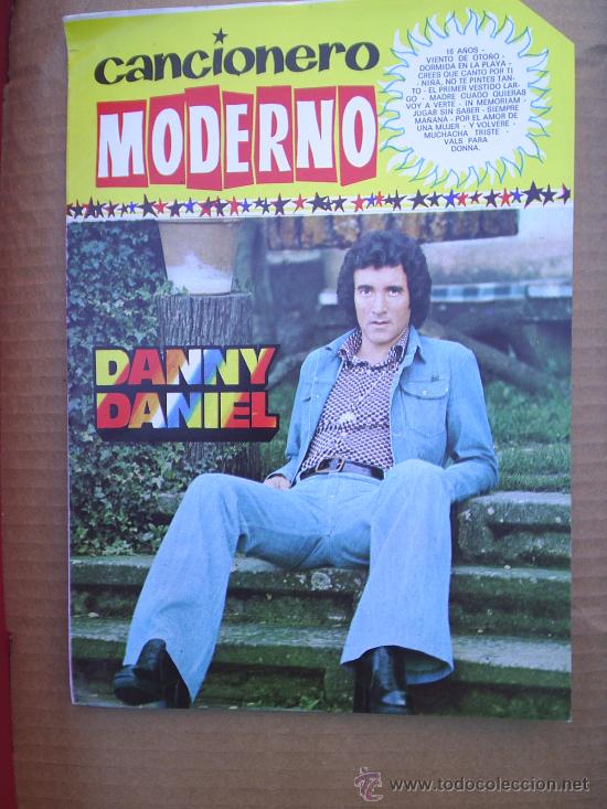 Catalogues de Musique: CANCIONERO MODERNO A&Ntilde;OS 70 DANNY DANIEL,CON SUS CANCIONES ESCRITAS,,