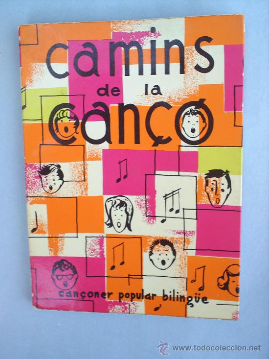 Cataloghi di Musica: CAMINS DE LA CAN&Ccedil;O CANCIONERO POPULAR BILINGUE-1975 -CASTELLANO
