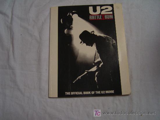 Music Catalogs: U2 RATTLE HUM. THE OFFICIAL BOOK OF THE U2 MOVIE