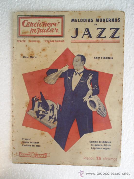 Catalogues de Musique: CANCIONERO POPULAR .MELODIAS MODERNAS DE JAZZ-EDICIONES ALAS