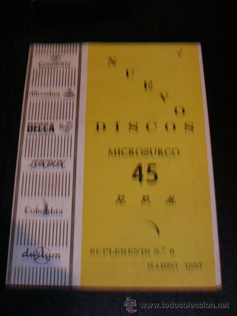 Catalogues de Musique: CATALOGO NUEVOS DISCOS MICROSURCOS 45 , SUPLEMENTO N.6 MARZO 1957