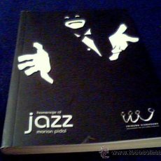 Catálogos de Música: HOMENAJE AL JAZZ. MARIAN PIDAL. TRIBUNA CIUDADANA, OVIEDO 2004. 11 X 16 CMS.. Lote 21746884