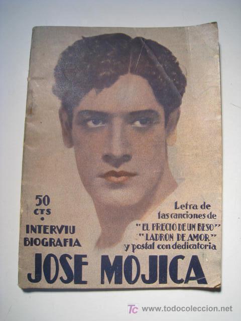 Catalogues de Musique: JOSE MOJICA. ED. BISTAGNE. CANCIONERO Y BIOGRAFIA