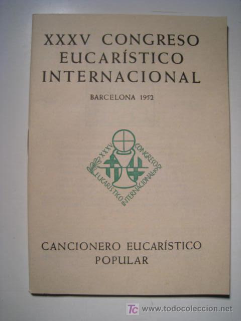 Catalogues de Musique: CONGRESO EUCARISTICO INTERNACIONAL 1952. CANCIONERO