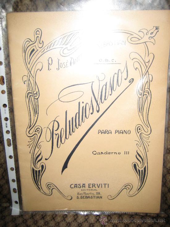Cat&aacute;logos de M&uacute;sica: PRELUDIOS VASCOS PARA PIANO X JOSE ANTONIO DE SAN SEBASTIAN. CUADERNO III.