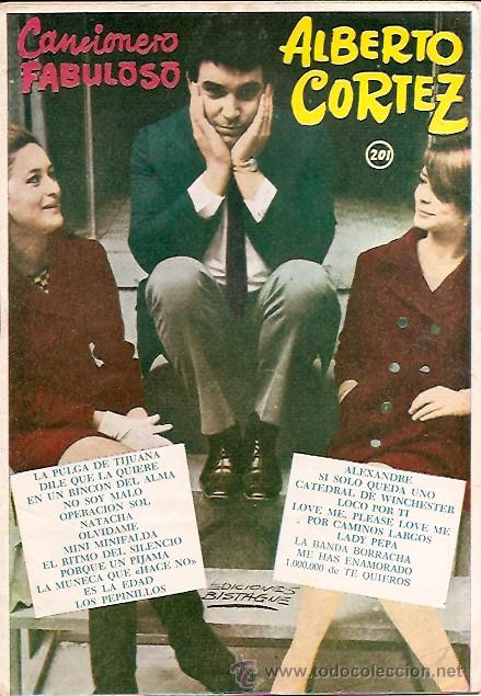 Catalogues de Musique: ALBERTO CORTEZ  CANCIONERO N&ordm; 201 EDICIONES BISTAGNE 1967