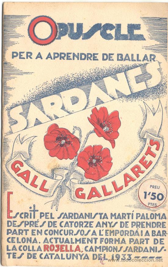 Cat&aacute;logos de M&uacute;sica: OPUSCLE PER A PENDRE BALLAR SARDANES GALL GALLARETS MARTI PALOMA 1933