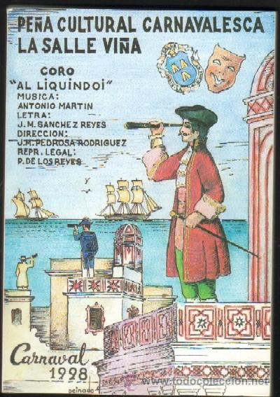 Cat&aacute;logos de M&uacute;sica: CARNAVAL DE CADIZ 1998. CORO AL LIQUINDOI (A-C-621)