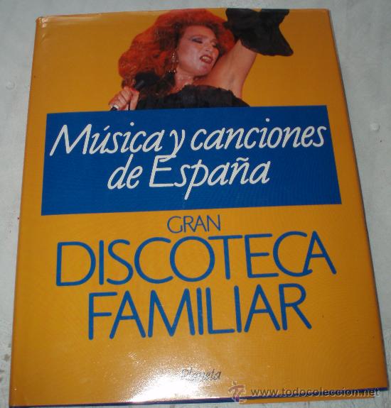 Catalogues de Musique: musica y canciones de espa&ntilde;a gran discoteca familiar