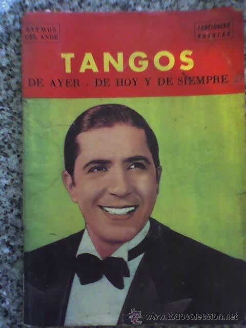 Cat&aacute;logos de M&uacute;sica: TANGOS DE AYER, DE HOY Y DE SIEMPRE - RITMOS DEL ANDE - CANCIONERO POPULAR N&ordm; 17 - 1969