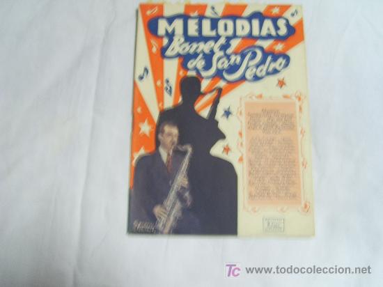 Catalogues de Musique: CANCIONERO.MELODIAS BONET DE SAN PEDRO.SUS GRANDES EXITOS.SUS MAS RECIENTES DISCOS.EDICIONES BISTAGN