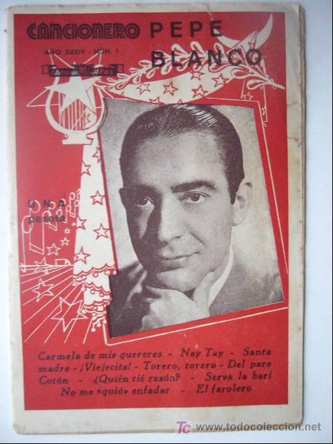 Cat&aacute;logos de M&uacute;sica: CANCIONERO DE PEPE BLANCO.  N&ordm; 1.  A&Ntilde;O XXXIV.  ED. ATLAS.  16 PP