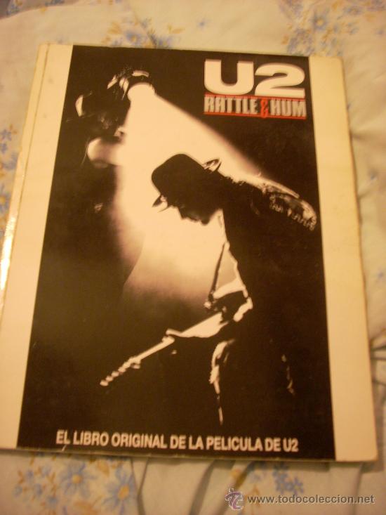 Cat&aacute;logos de m&uacute;sica: Libro U2 - Rattle & Hum. El libro oficial de la pel&iacute;cula de U2. - Foto 2
