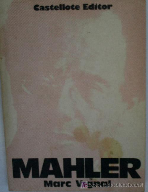 Catalogues de Musique: MAHLER. VIGNAL Marc. 1974. Miguel Castellote, editor