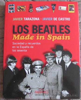 Cat&aacute;logos de M&uacute;sica: LOS BEATLES MADE IN SPAIN - FABULOSO LIBRO EDITORIAL MILENIO 2007